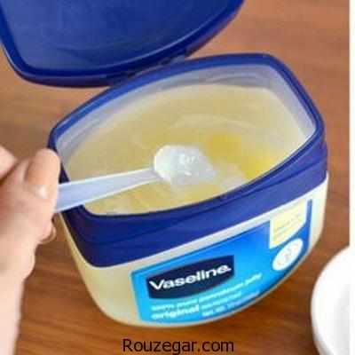 ‎کاربردهای وازلین برای زیبایی